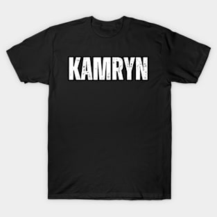 Kamryn Name Gift Birthday Holiday Anniversary T-Shirt